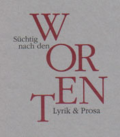 Süchtig nach den Worten